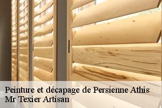 Peinture et décapage de Persienne  athis-51150 Mr Texier Artisan